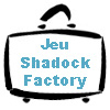 Jeu de simulation Shadock Factory - Lean Manufacturing / Management